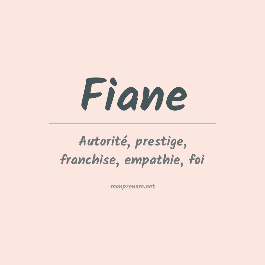 Signification du prénom Fiane