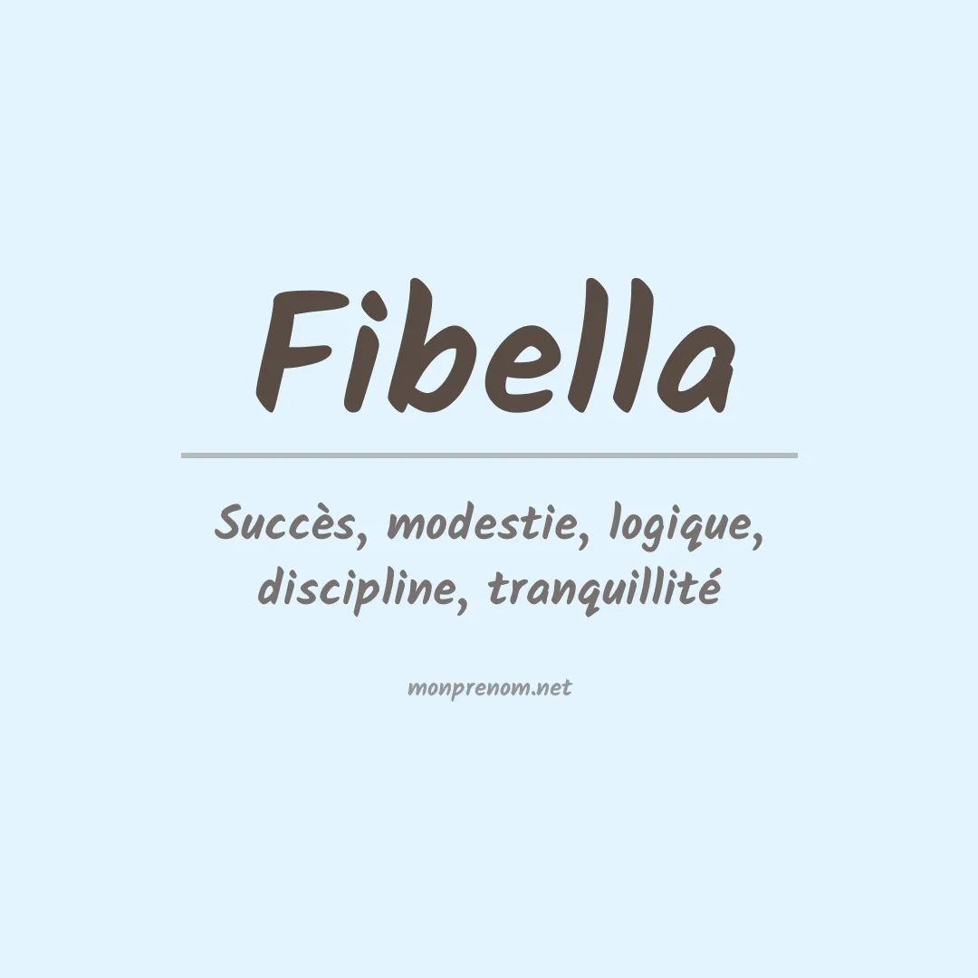 Signification du prénom Fibella