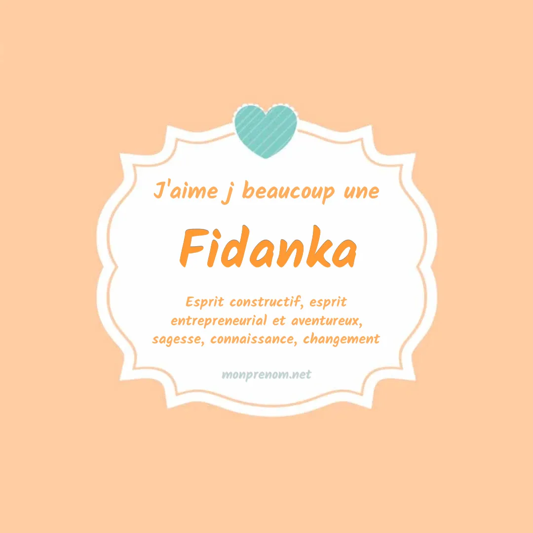 J'aime beaucoup Fidanka