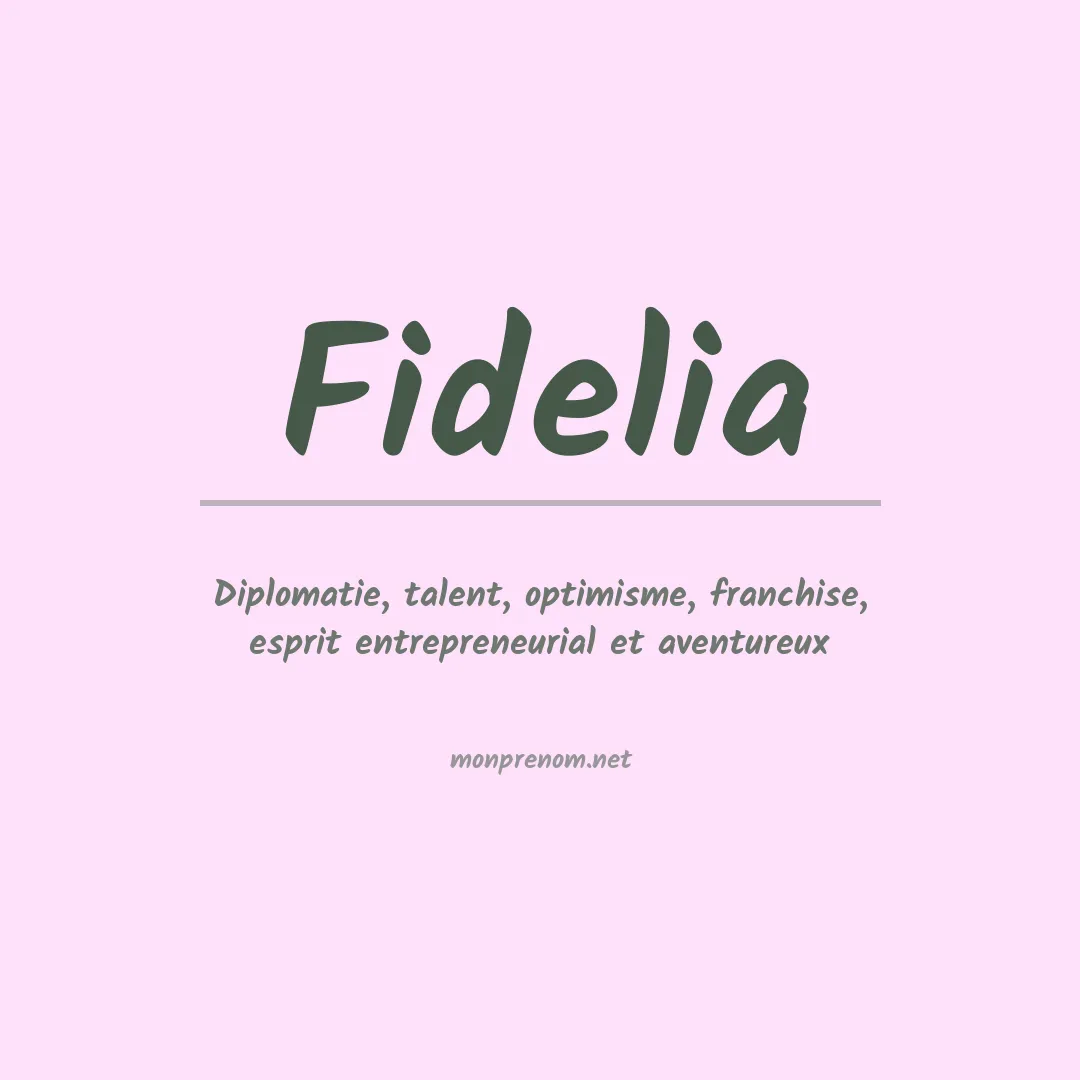 Prénom Fidelia