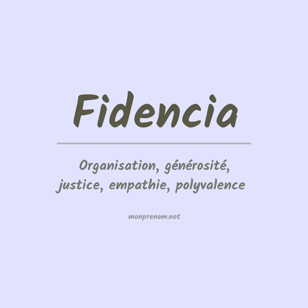 Signification du prénom Fidencia