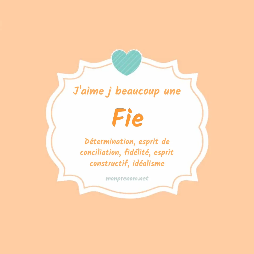 J'aime beaucoup Fie