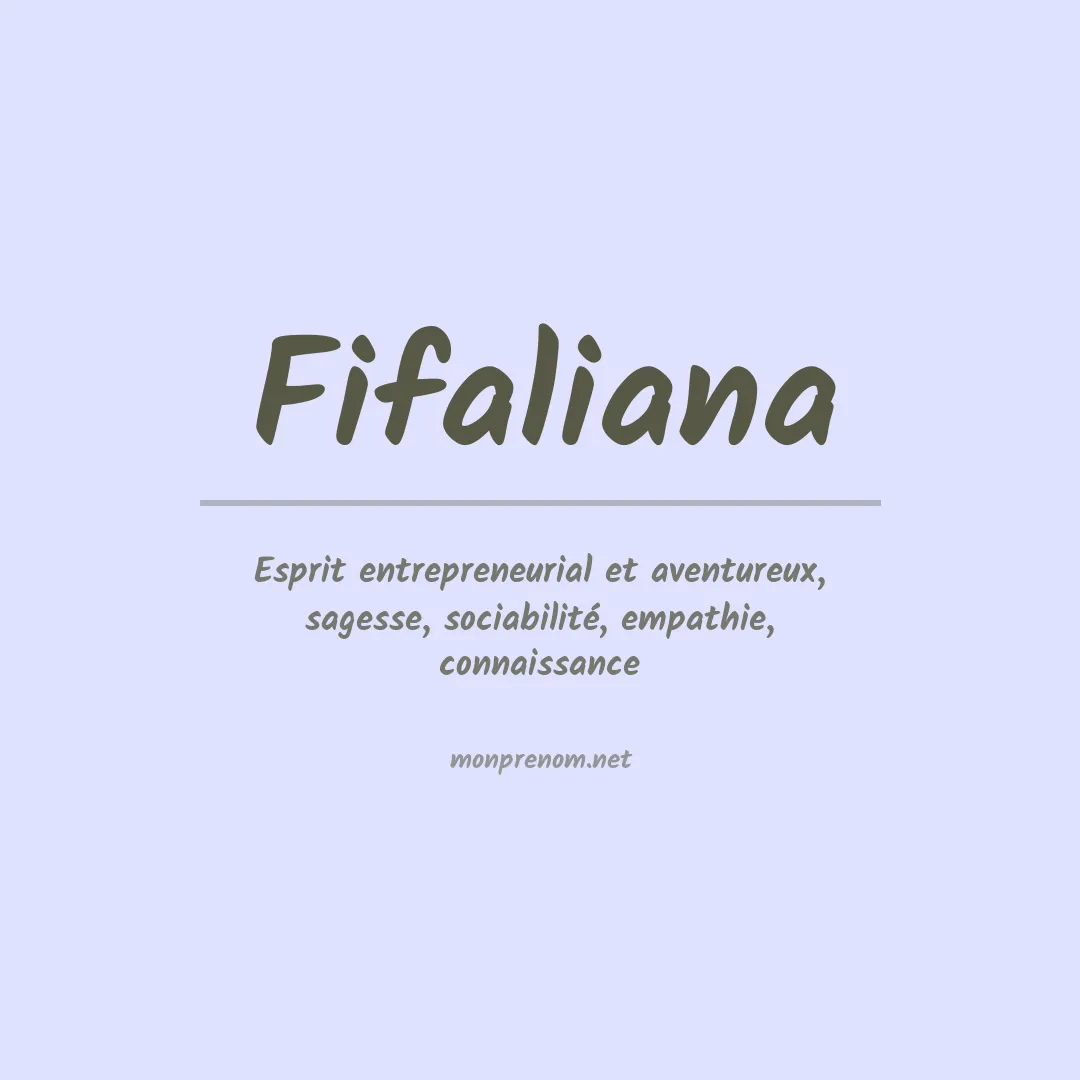 Signification du prénom Fifaliana
