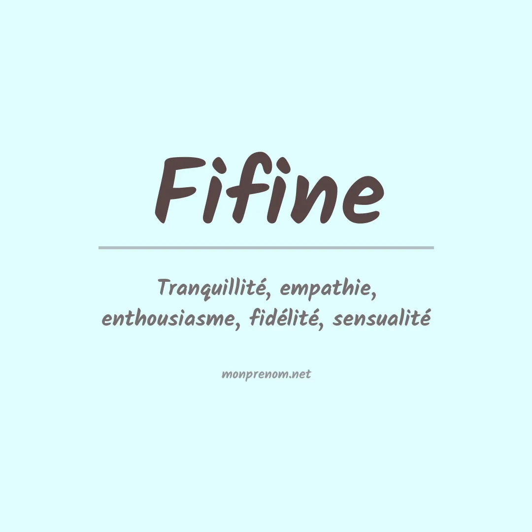 Signification du prénom Fifine