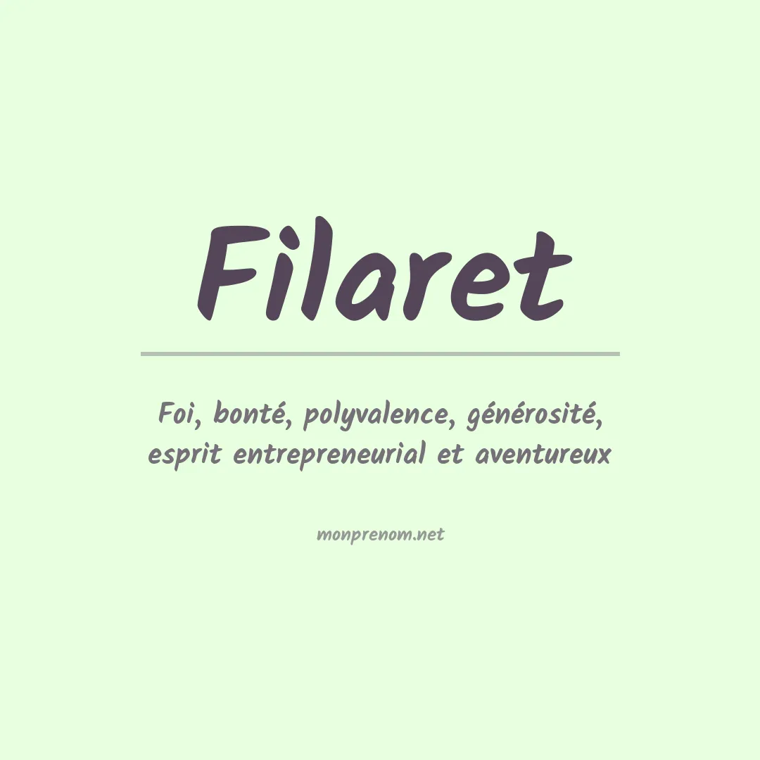 Signification du prénom Filaret