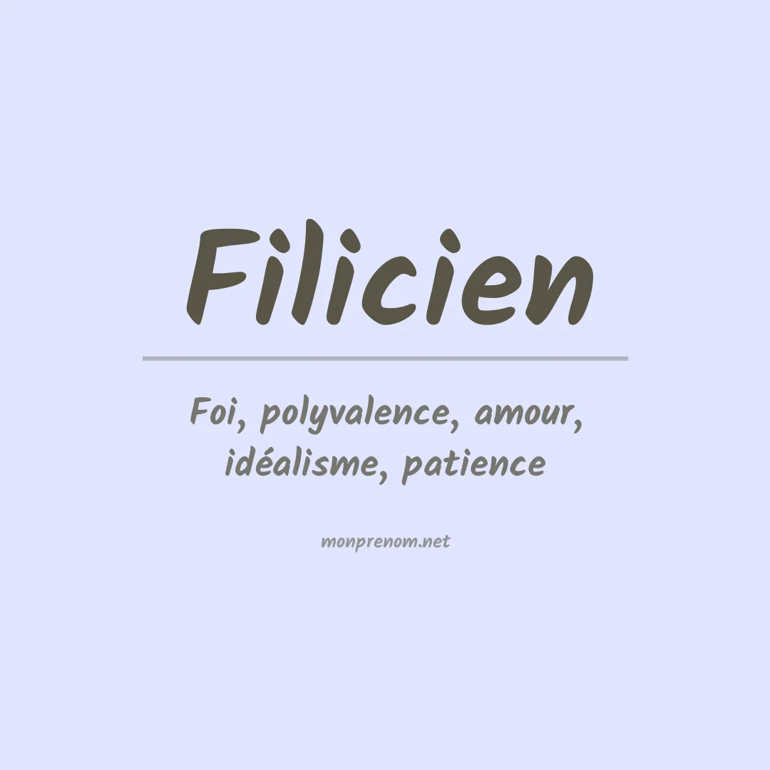 Signification du prénom Filicien
