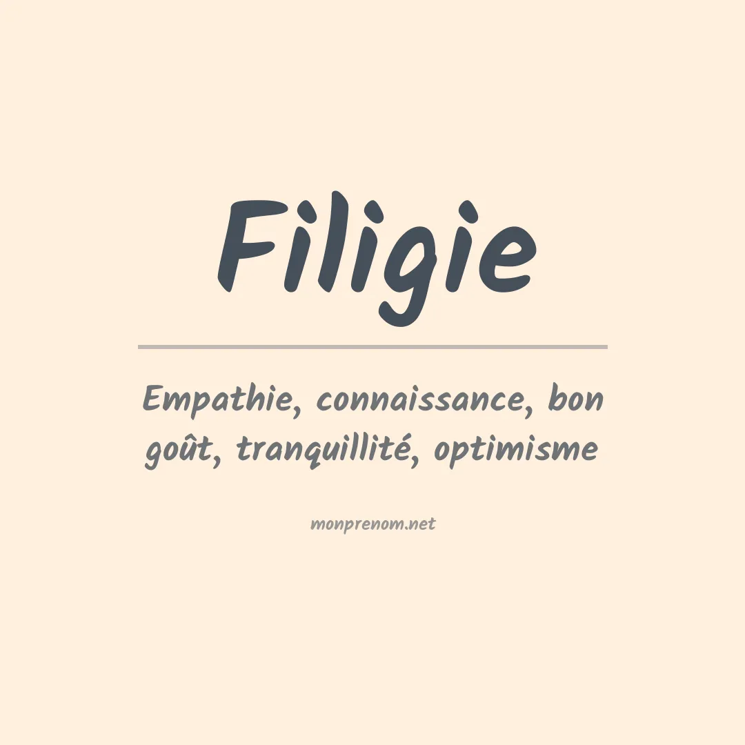 Signification du prénom Filigie