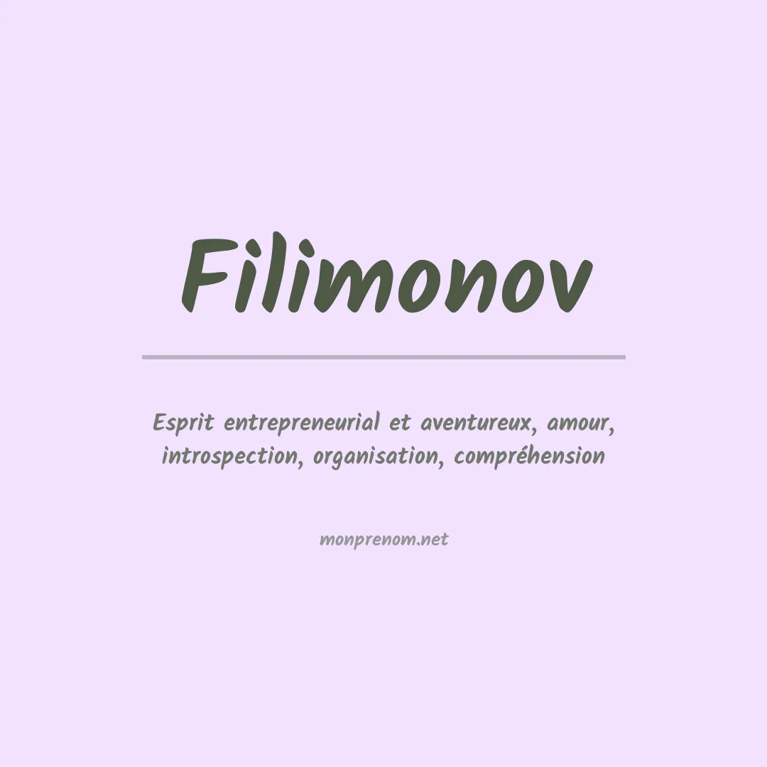 Signification du prénom Filimonov