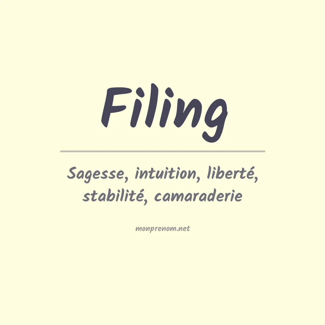 Signification du prénom Filing