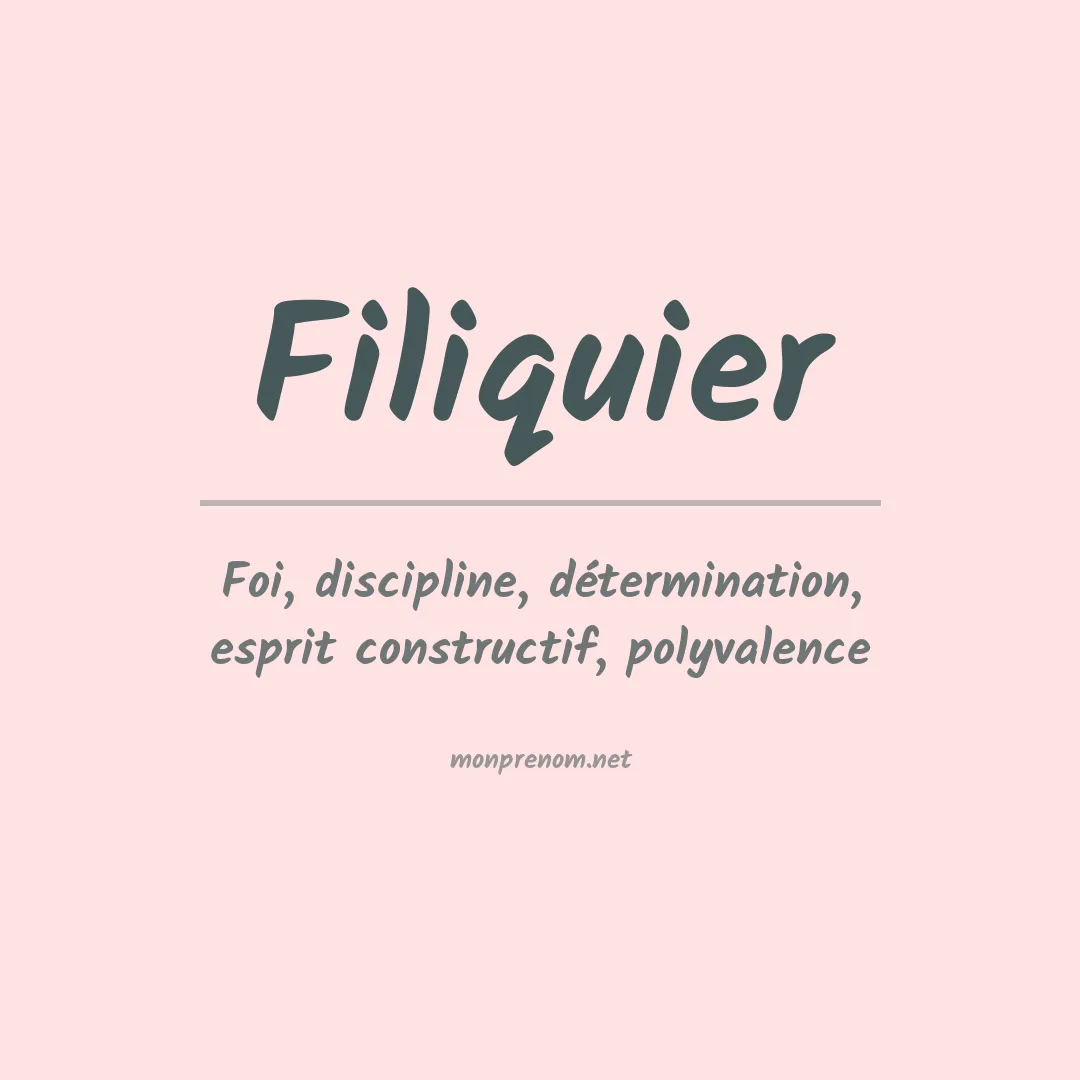 Signification du prénom Filiquier