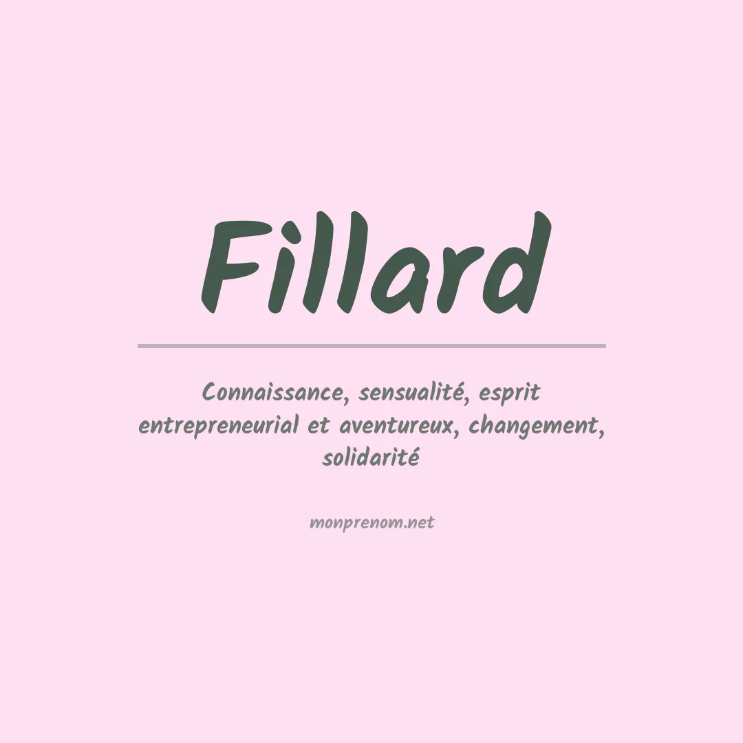 Signification du prénom Fillard