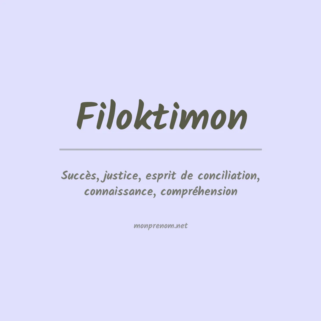 Signification du prénom Filoktimon