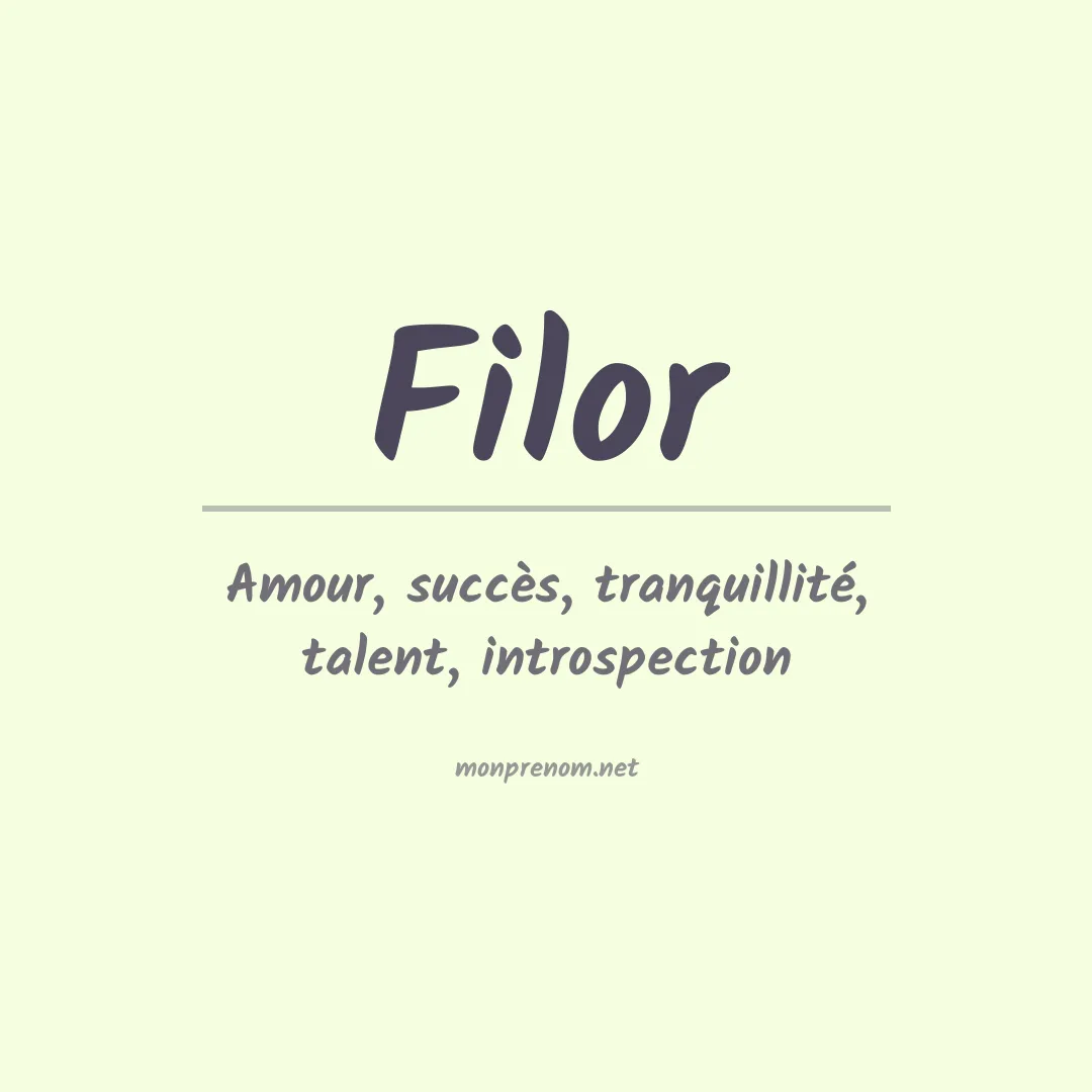 Signification du prénom Filor