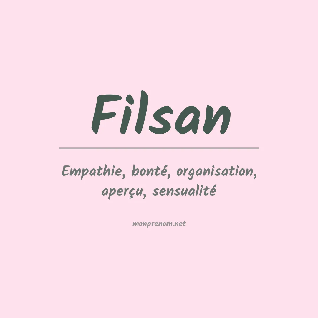 Signification du prénom Filsan