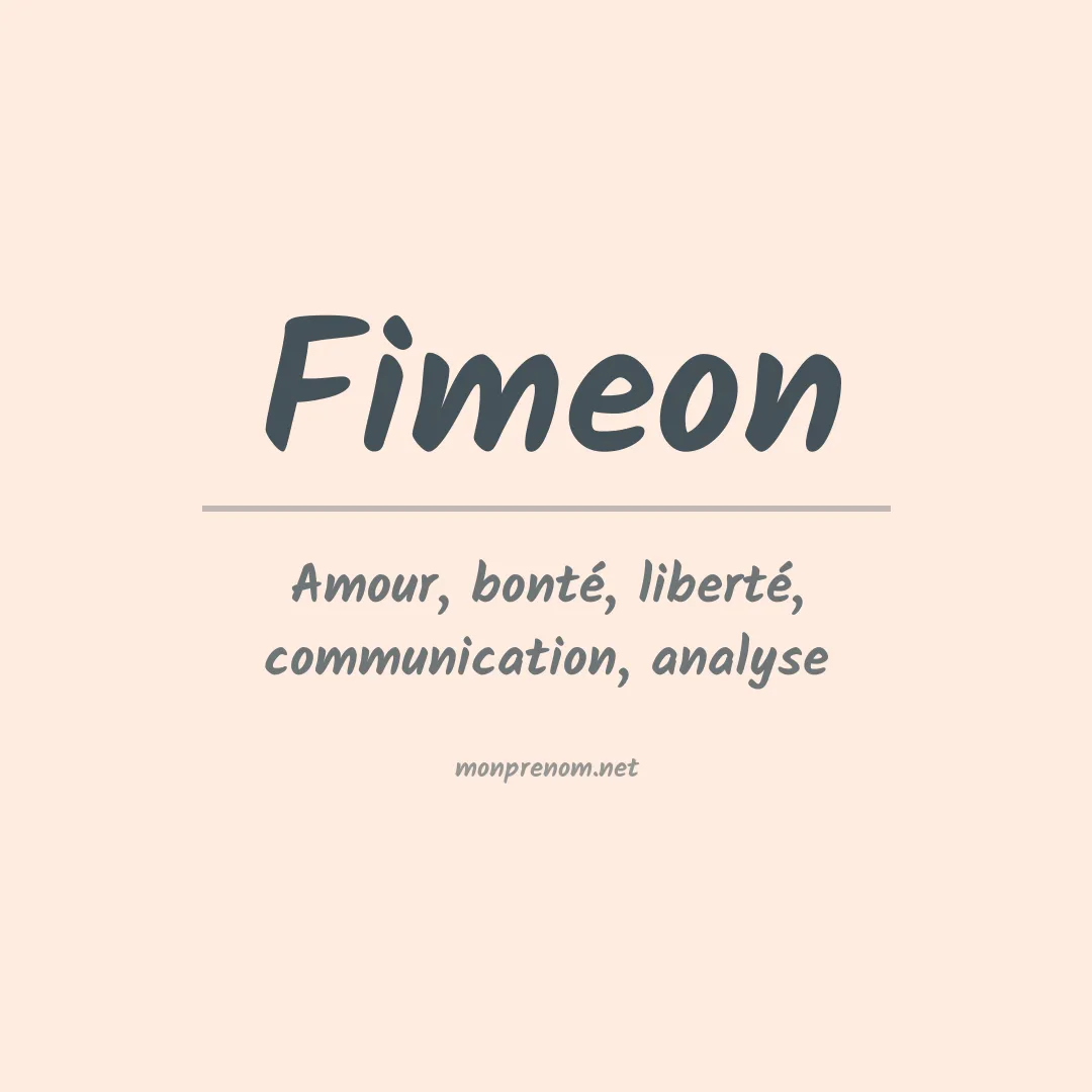 Signification du prénom Fimeon