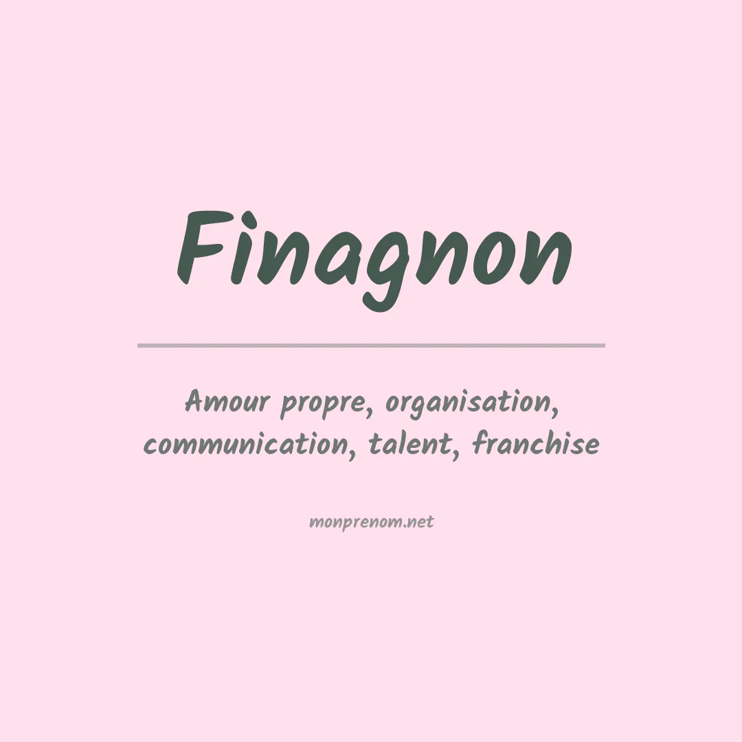 Signification du prénom Finagnon