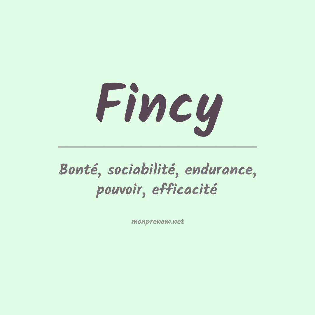 Signification du prénom Fincy