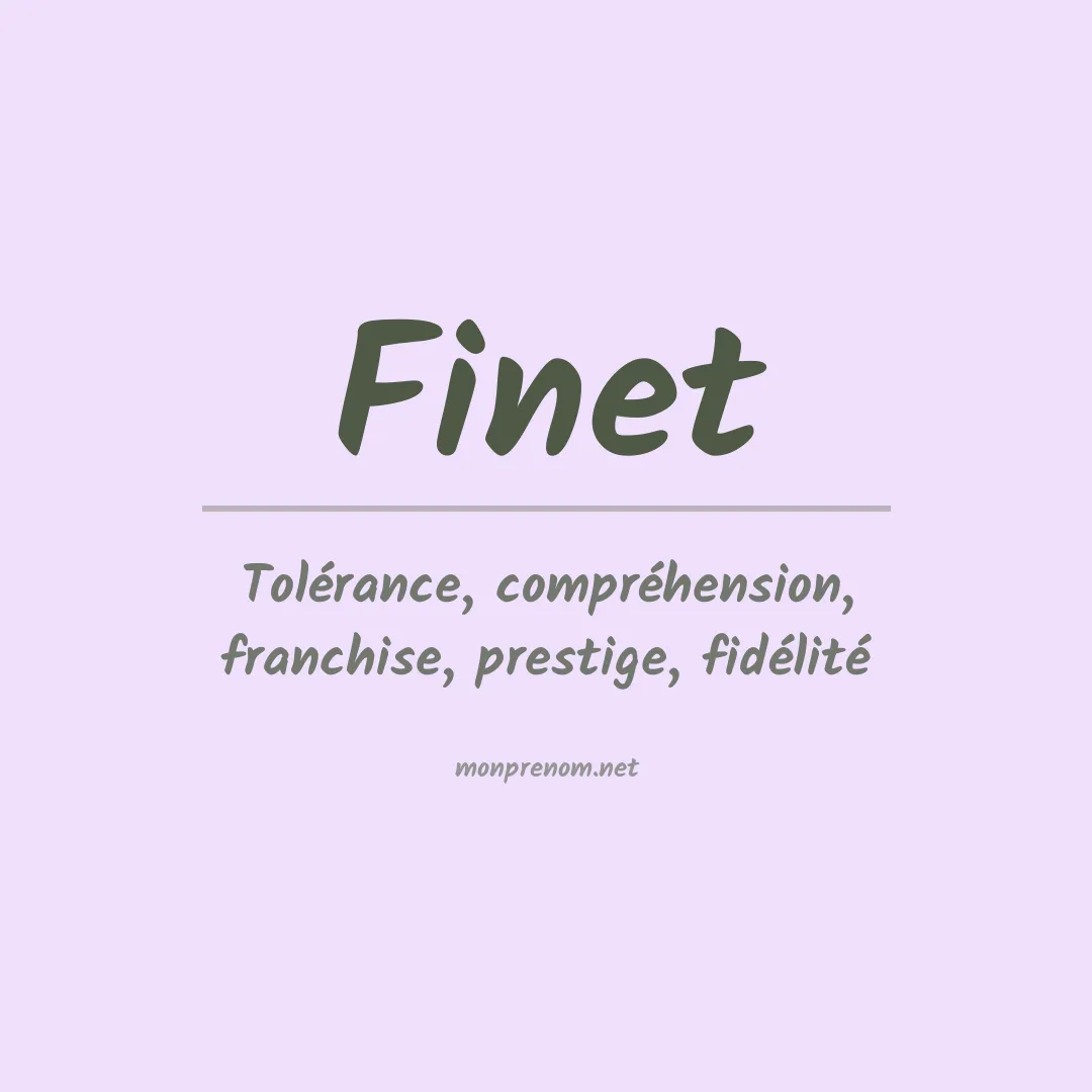 Signification du prénom Finet