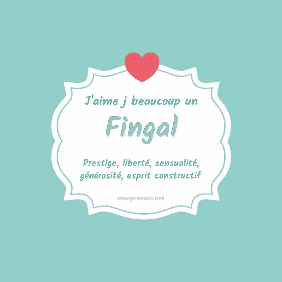 J'aime beaucoup Fingal