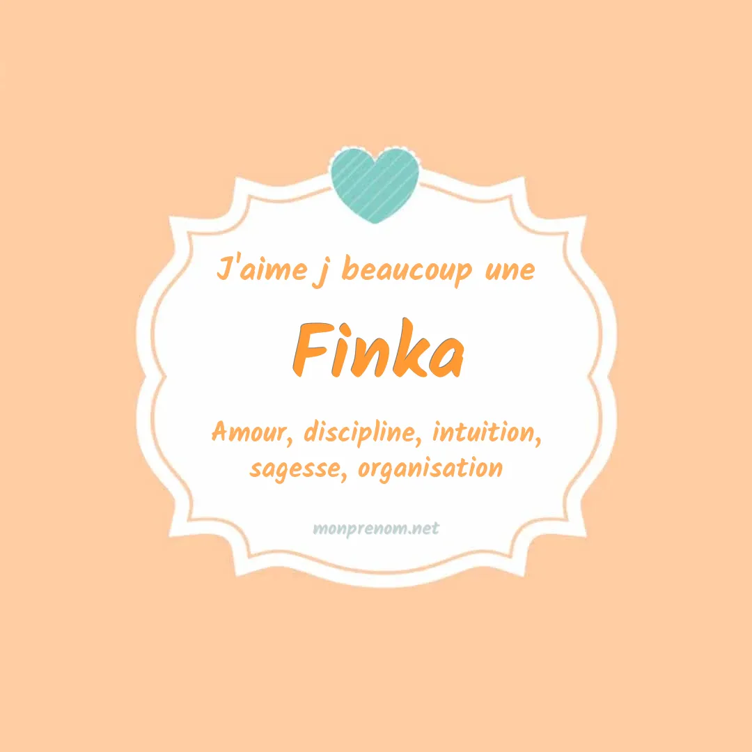 J'aime beaucoup Finka