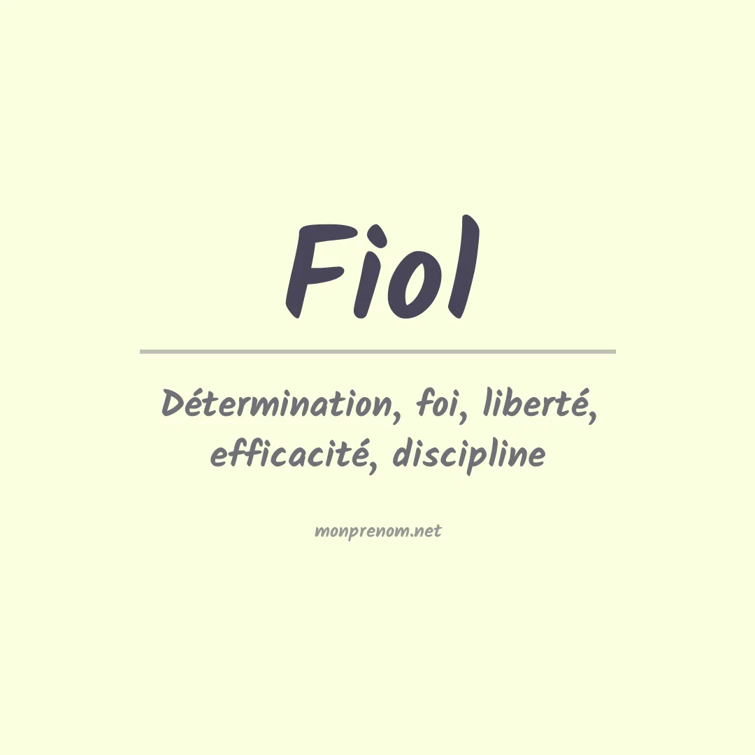 Signification du prénom Fiol