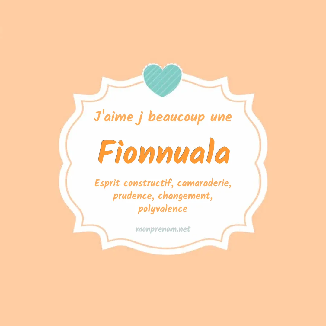 J'aime beaucoup Fionnuala