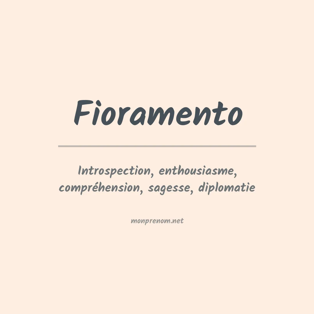 Signification du prénom Fioramento
