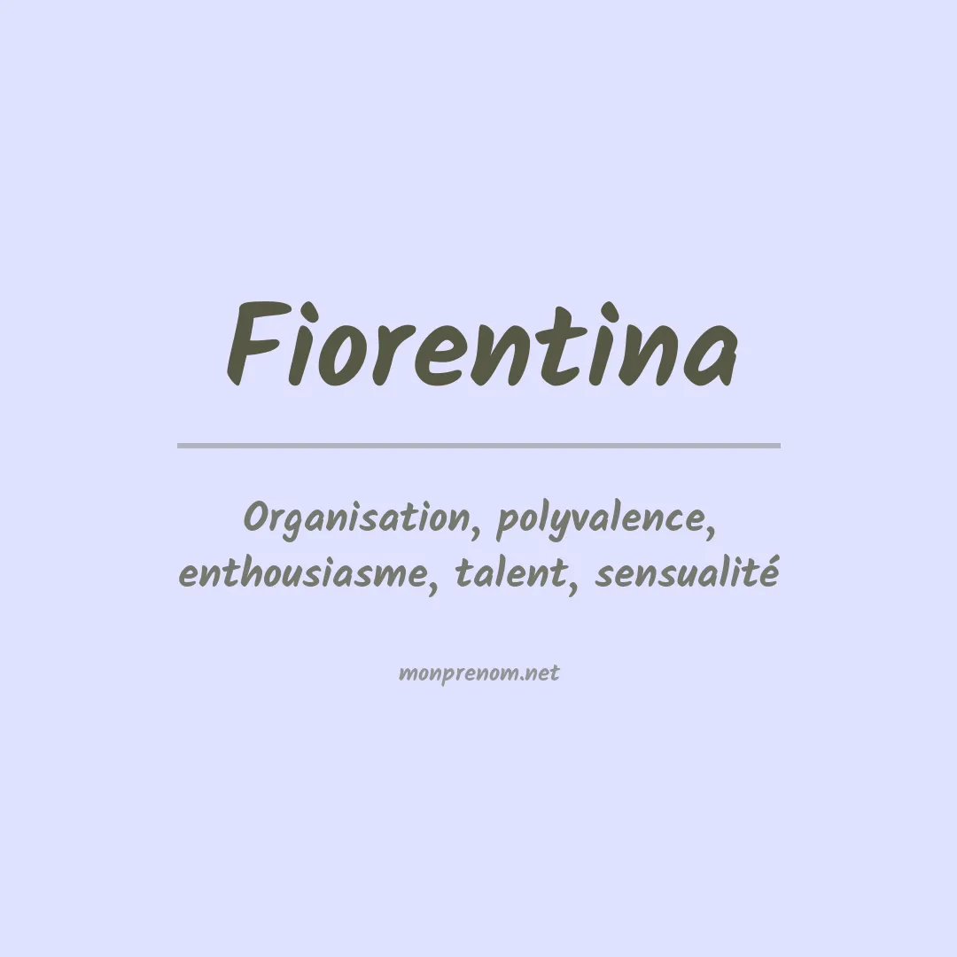 Signification du prénom Fiorentina