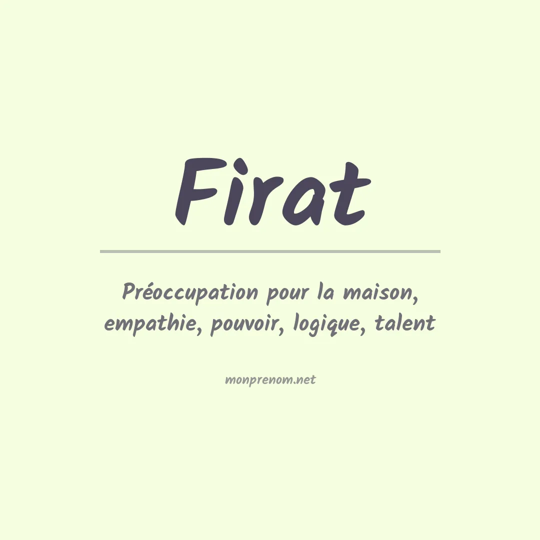 Signification du prénom Firat