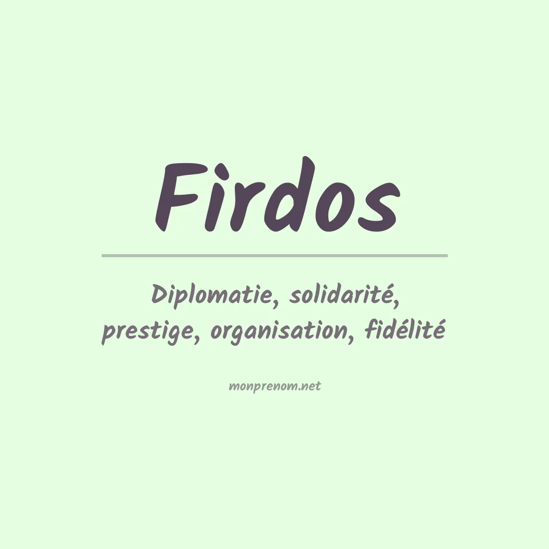 Signification du prénom Firdos