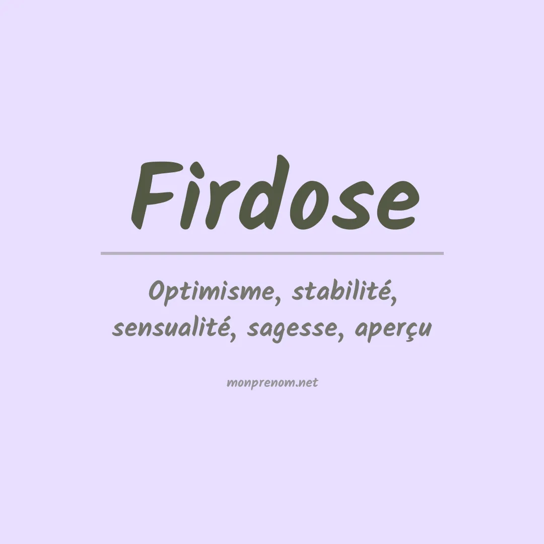 Signification du prénom Firdose