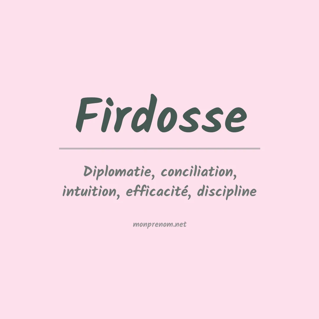 Signification du prénom Firdosse