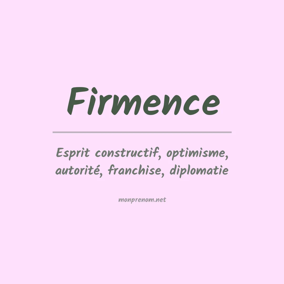 Signification du prénom Firmence