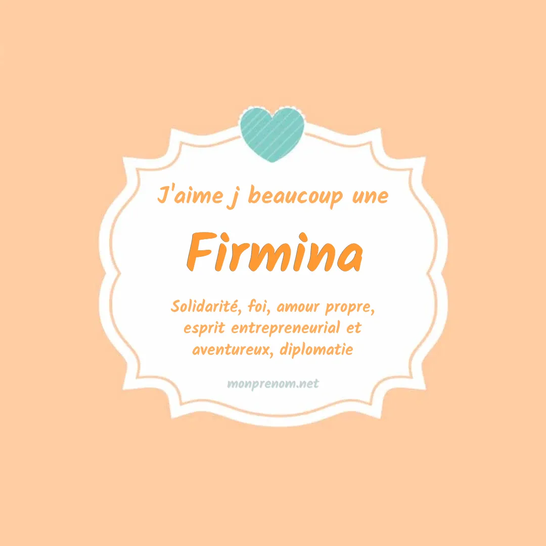 J'aime beaucoup Firmina