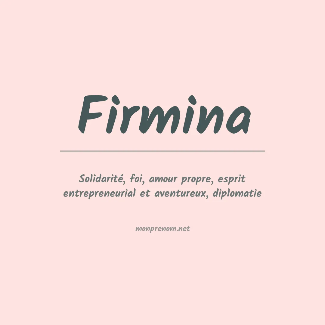 Signification du prénom Firmina
