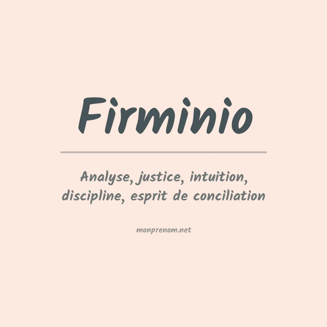 Signification du prénom Firminio
