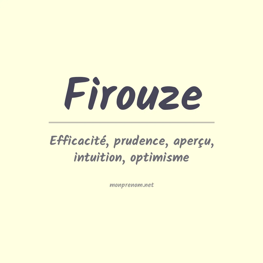 Signification du prénom Firouze