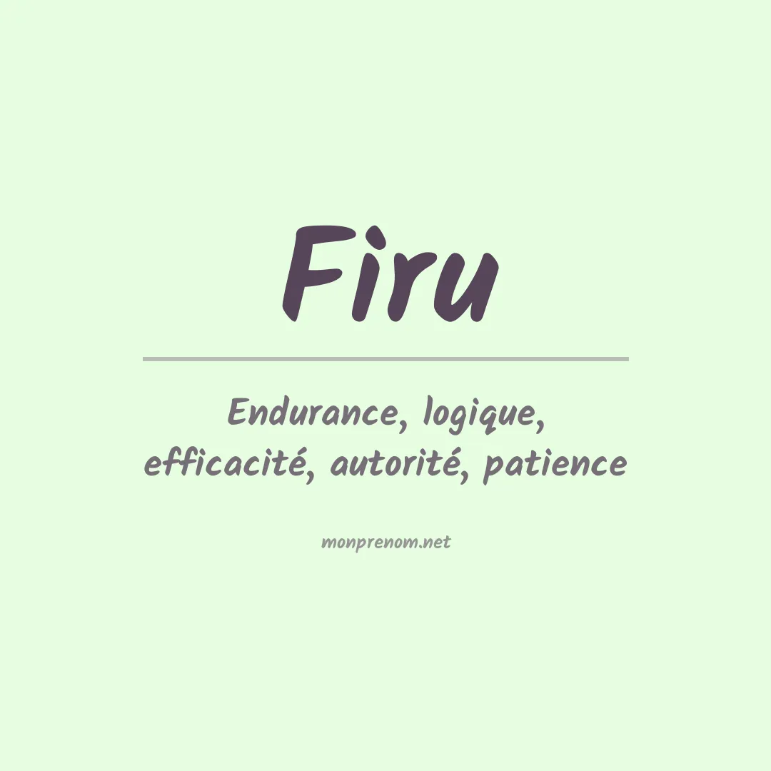 Signification du prénom Firu