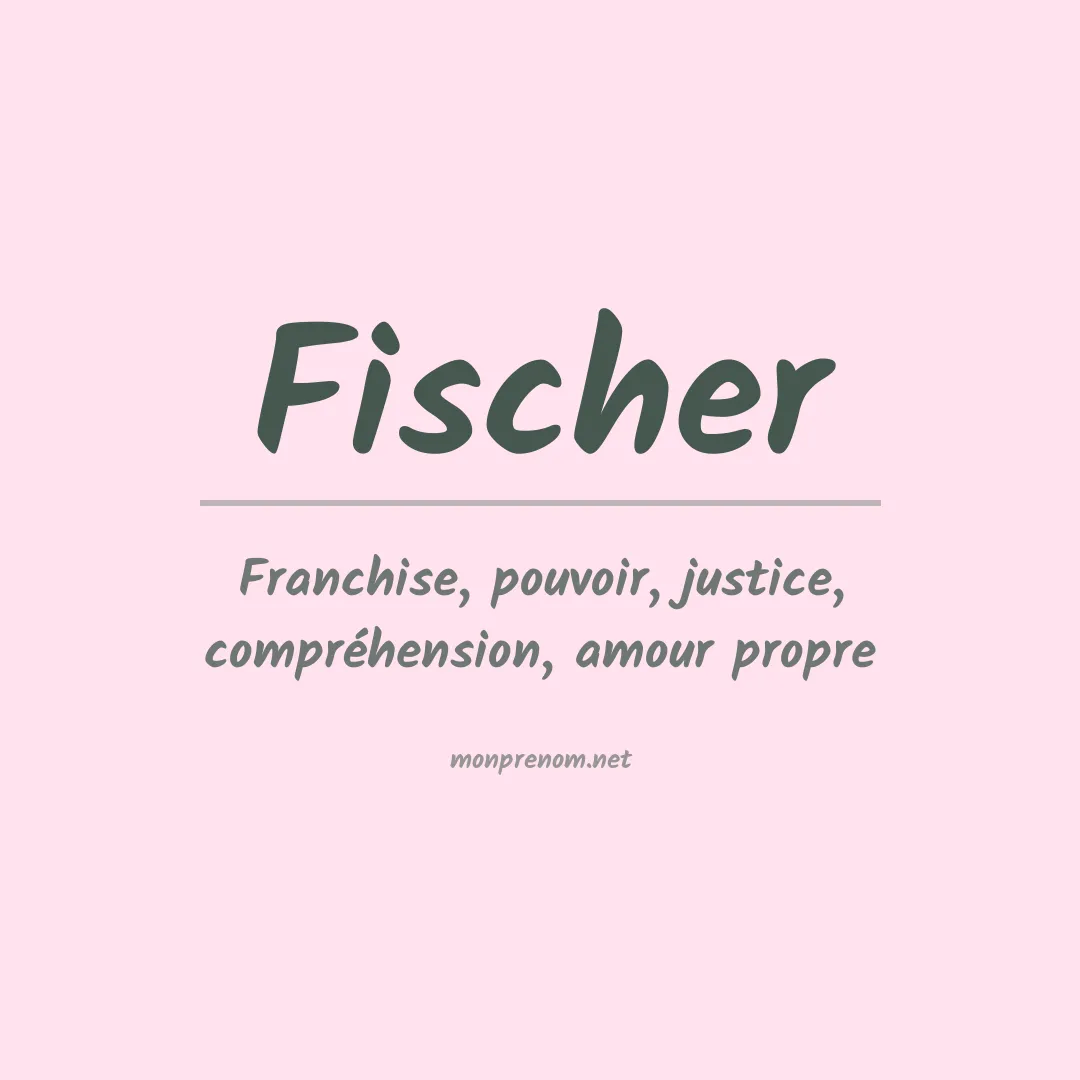 Prénom Fischer