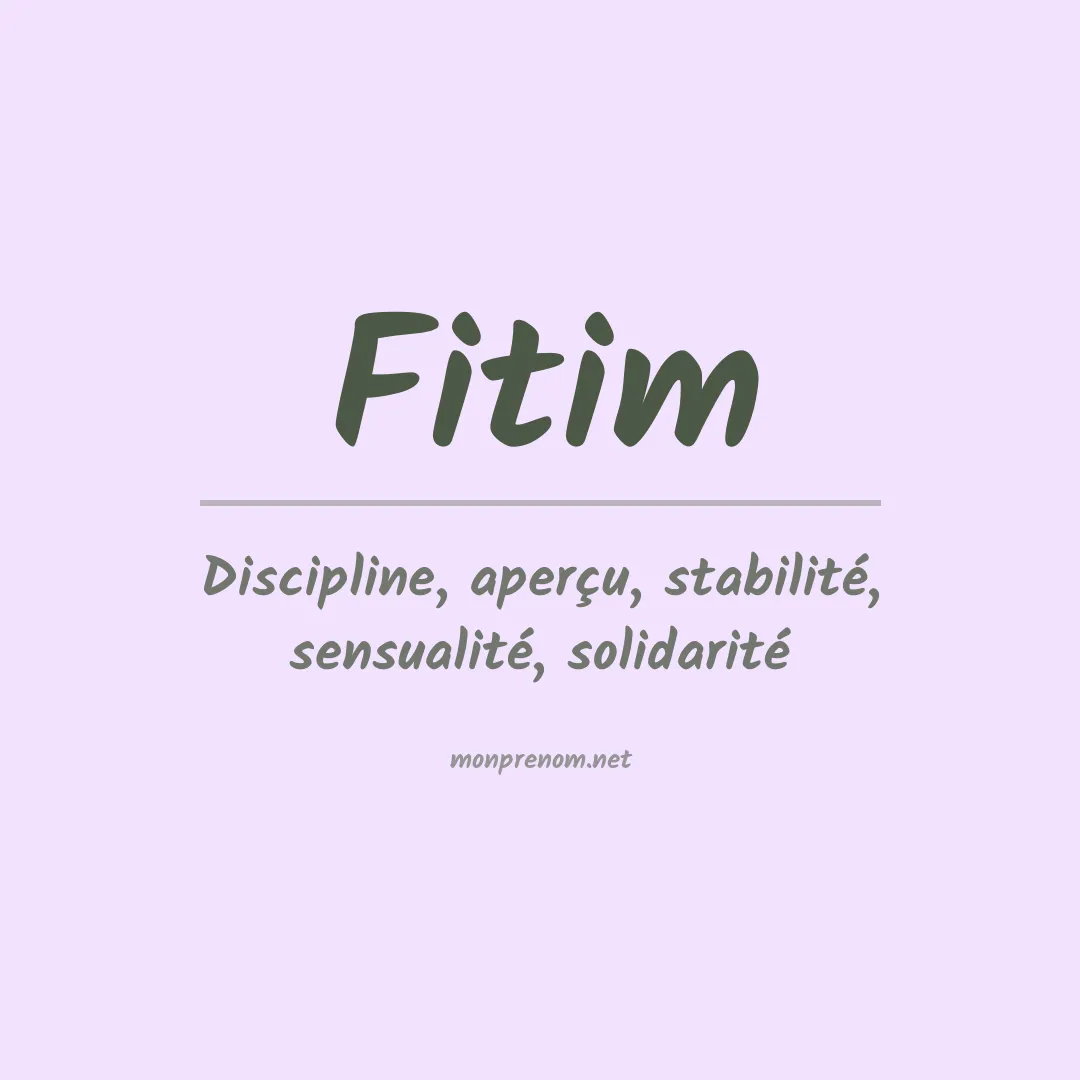 Signification du prénom Fitim