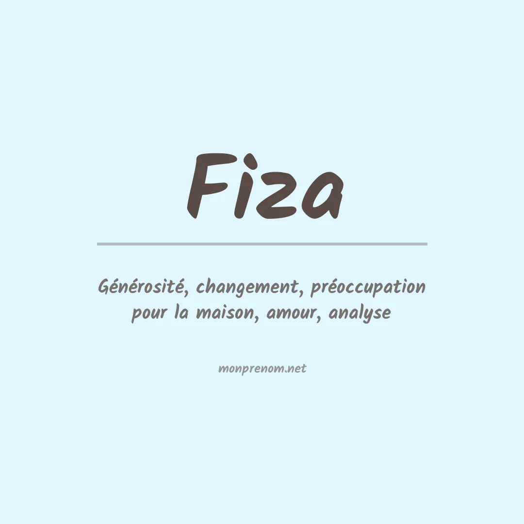 Signification du prénom Fiza