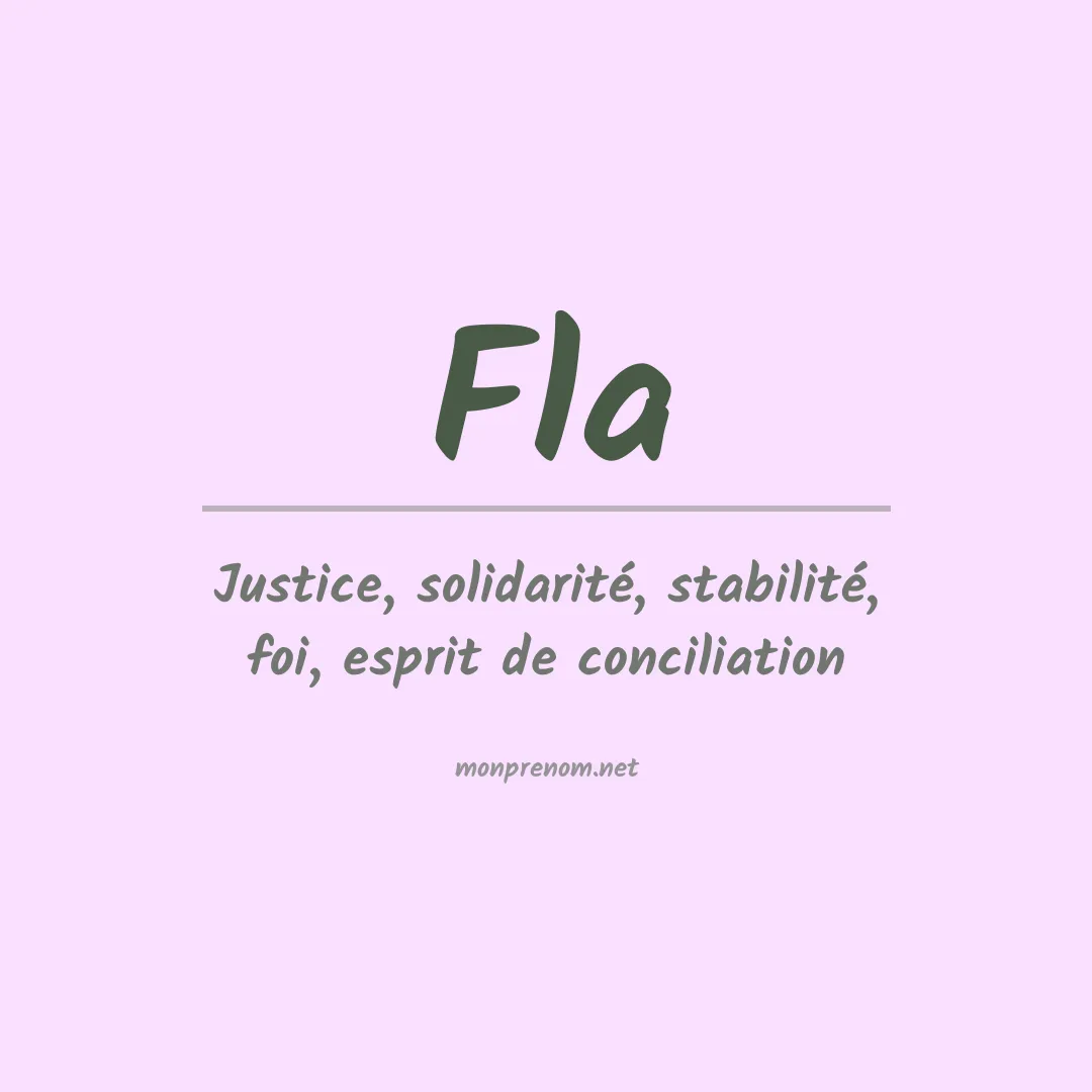 Signification du prénom Fla