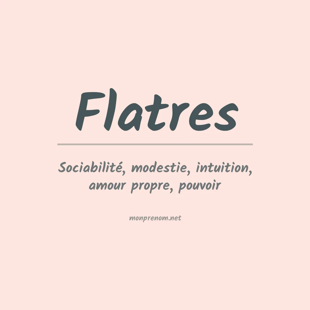 Signification du prénom Flatres