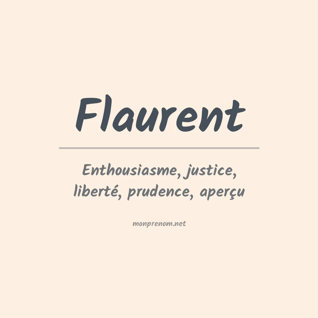 Signification du prénom Flaurent