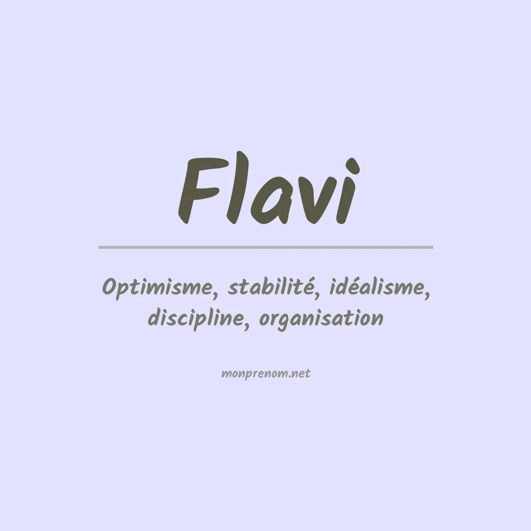 Signification du prénom Flavi