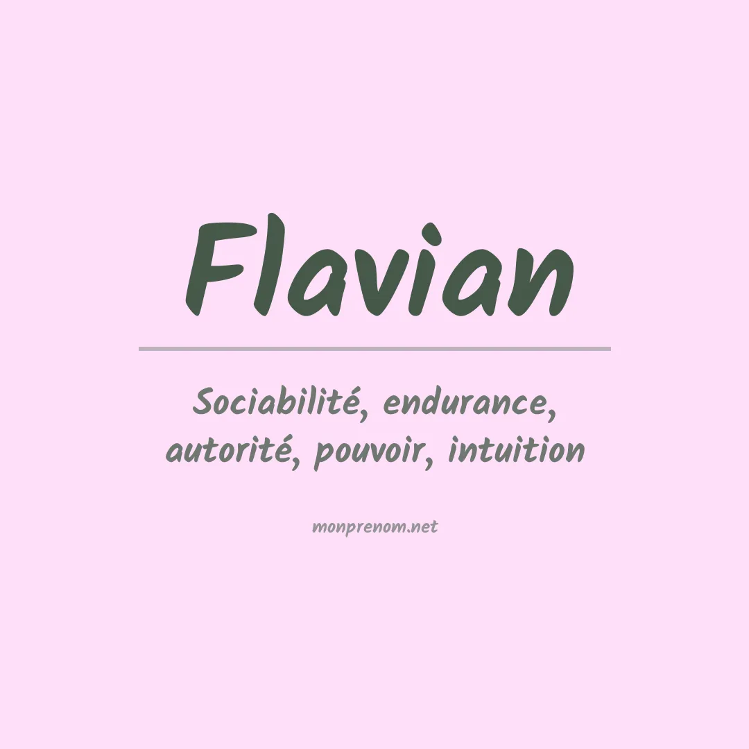 Signification du prénom Flavian
