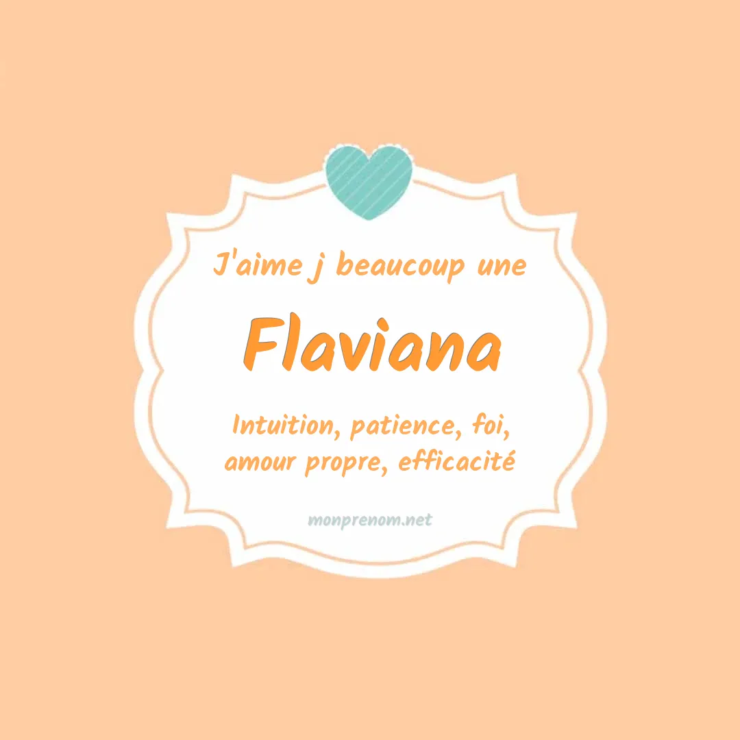 J'aime beaucoup Flaviana
