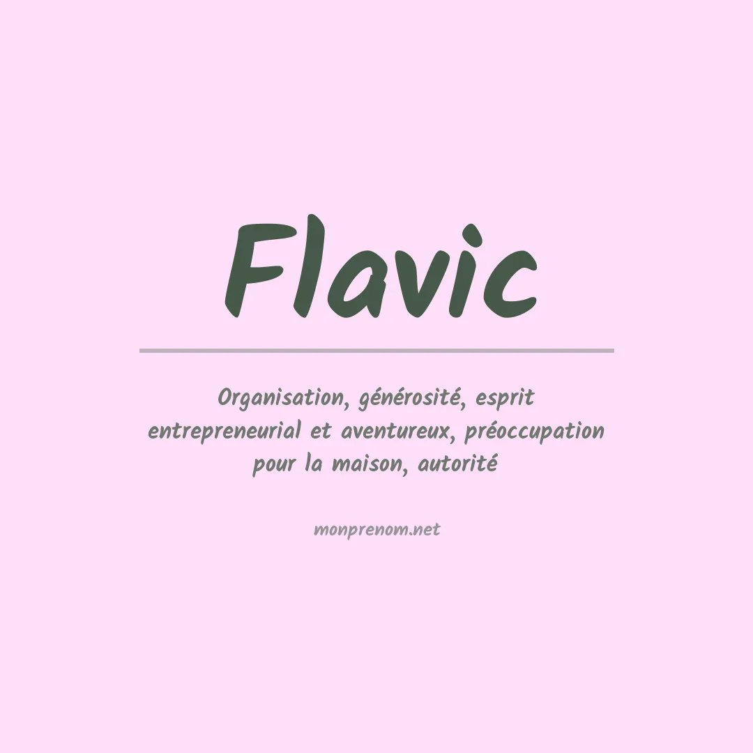 Signification du prénom Flavic