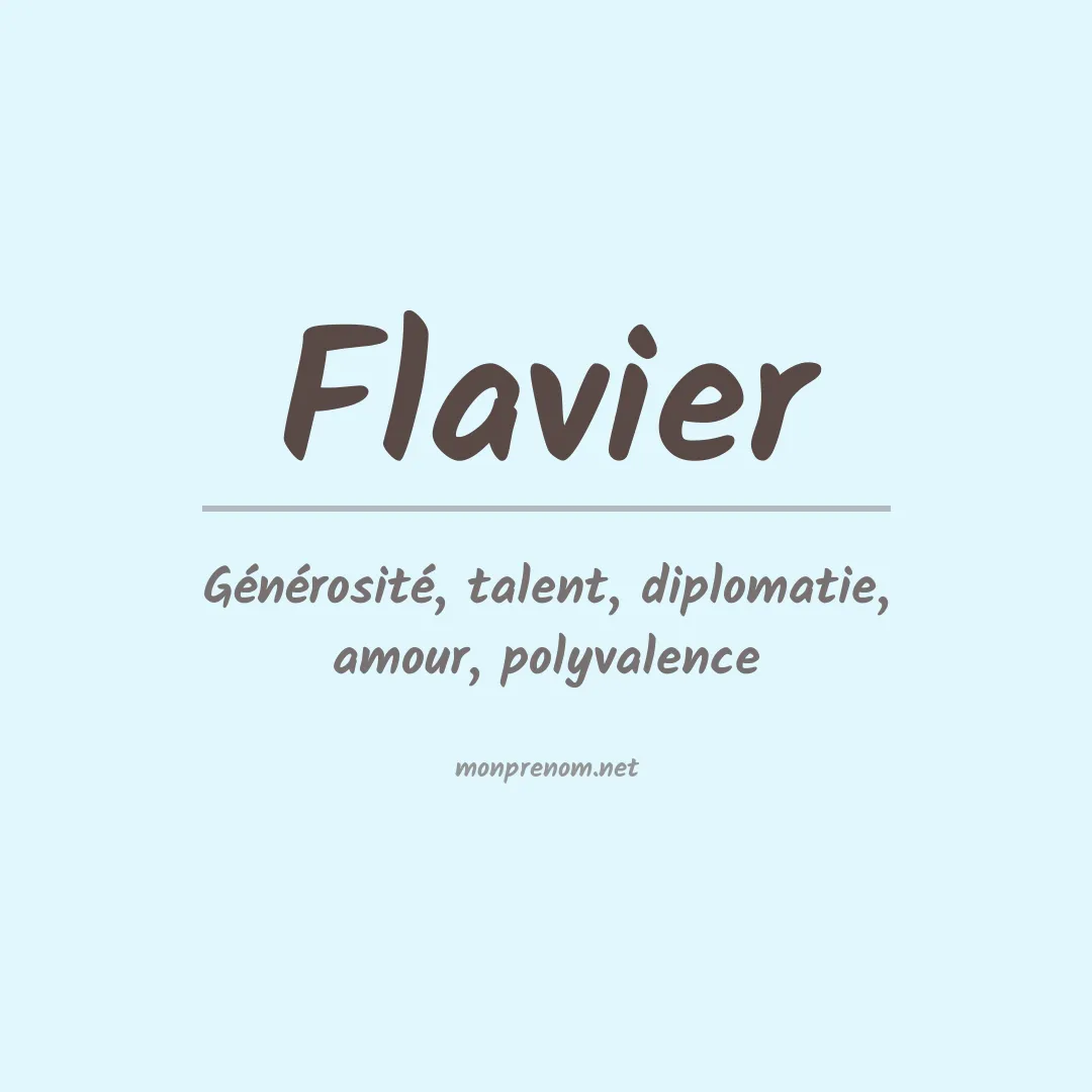Signification du prénom Flavier