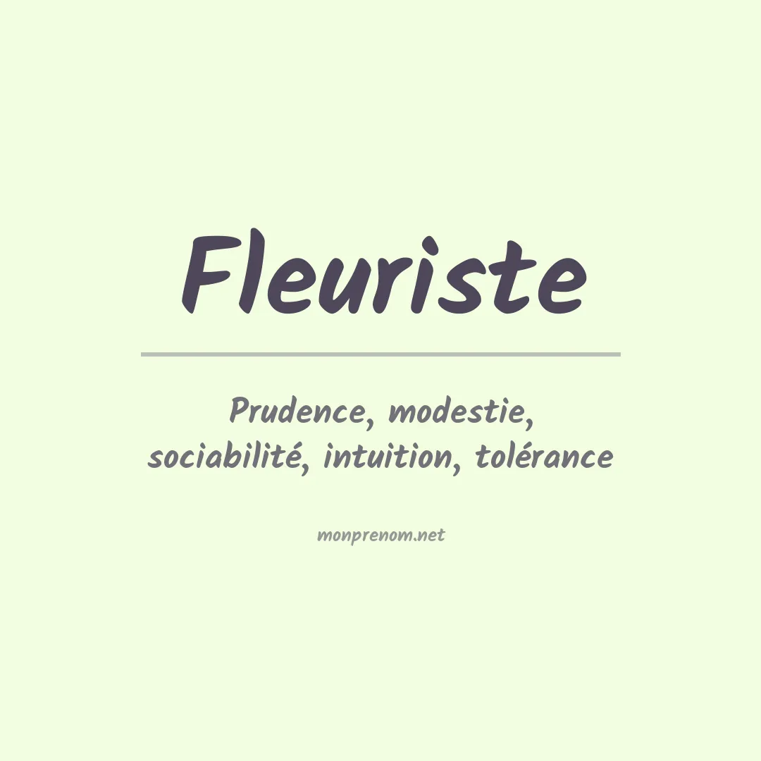 Signification du prénom Fleuriste